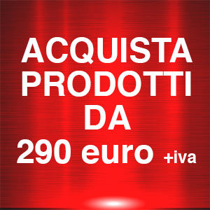 Acquista prodotti da <br/>290€